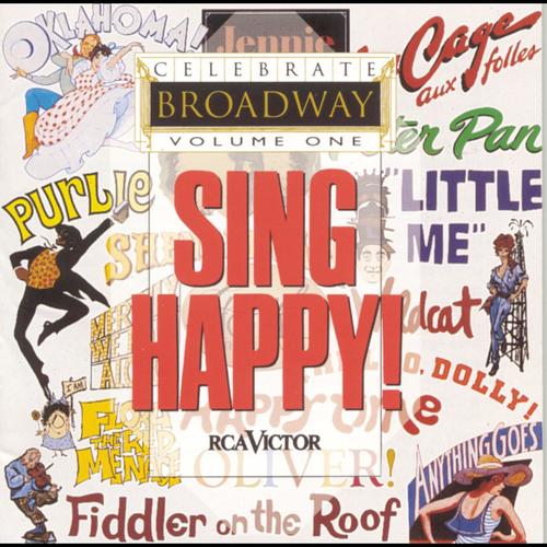 Celebrate Broadway, Vol. 1: Sing Happy!