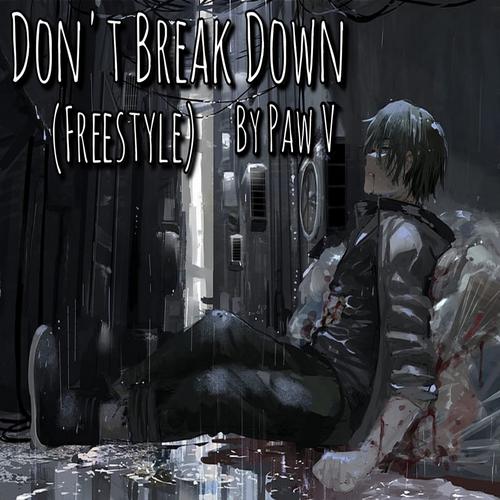 Don't Break Down