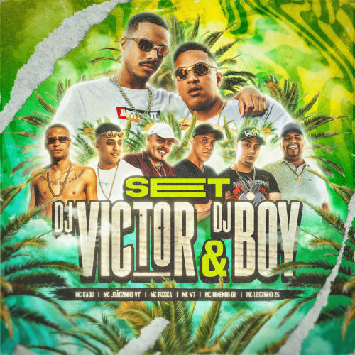 SET Dj Victor & Dj Boy (feat. Mc Dimenor Dr & MC Leozinho ZS) (feat. Mc Dimenor Dr & MC Leozinho ZS)