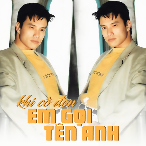 Khi cô đơn em gọi tên anh