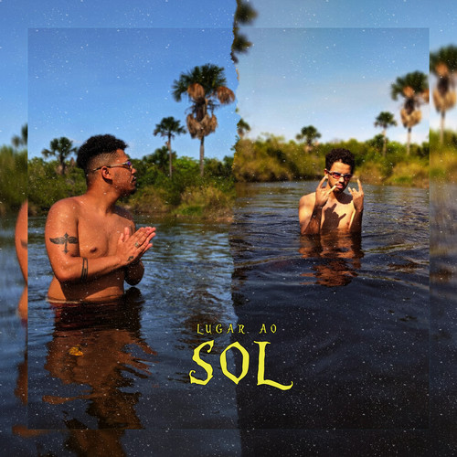 Lugar ao Sol (Explicit)
