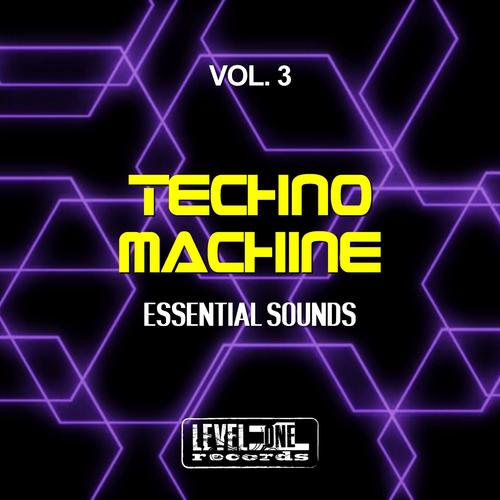 Techno Machine, Vol. 3 (Essential Sounds)