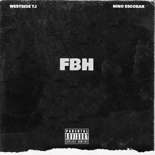 F.B.H (Explicit)