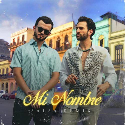 Mi Nombre (Salsa Remix)