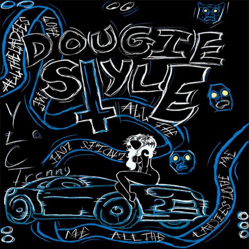 DOUGIESTYLE (Explicit)