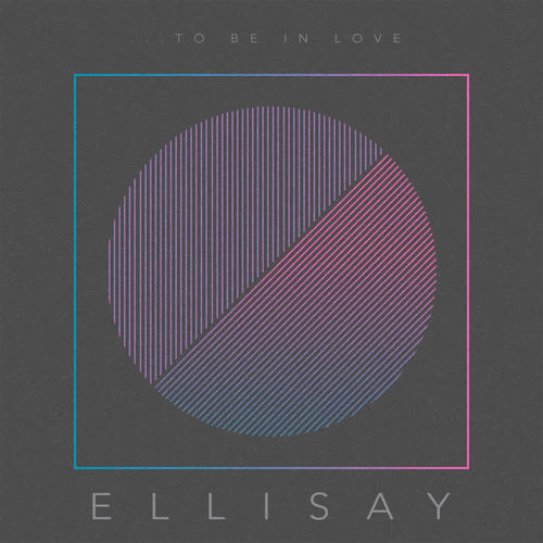 To Be in Love