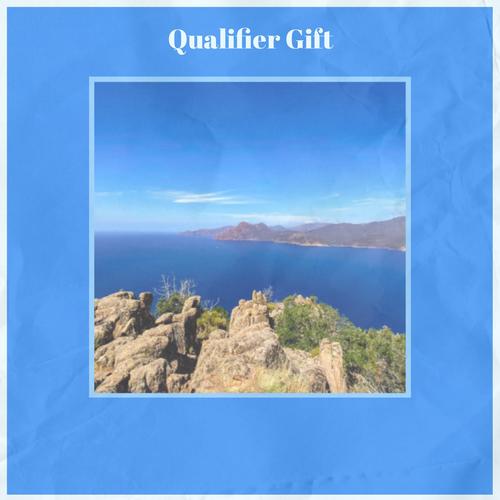 Qualifier Gift
