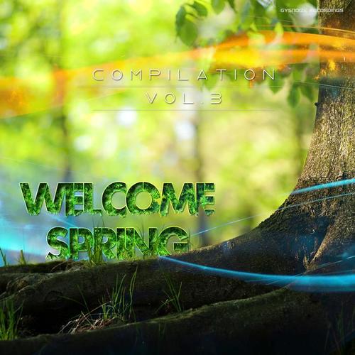 Welcome Spring - Compilation Vol.3