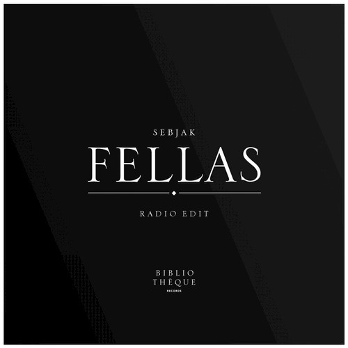 Fellas (Radio Edit)