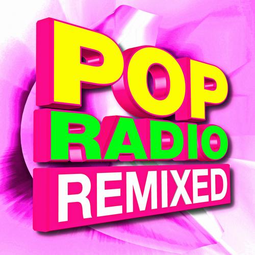 Pop Radio Remixed