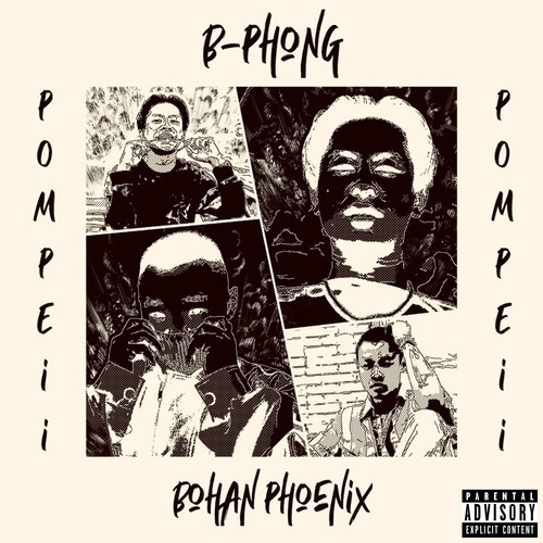 Pompeii (feat. Bohan Phoenix) [Explicit]