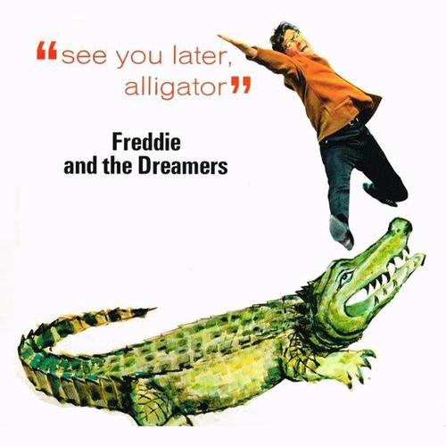 See You Later Alligator