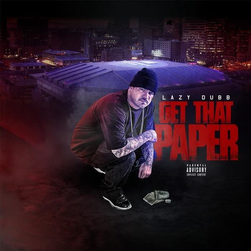 Get That Paper (Explicit)