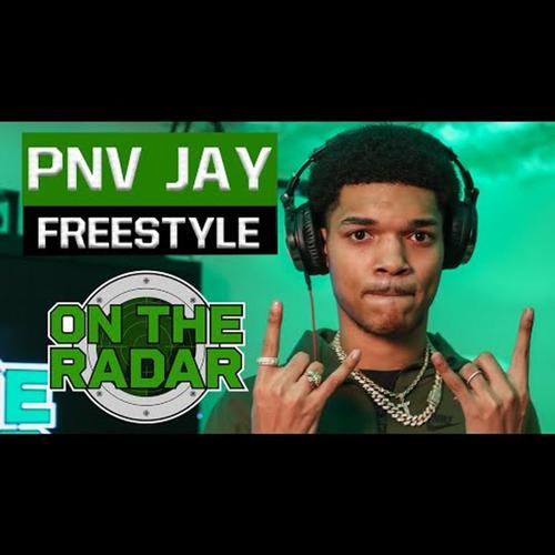 OnTheRadar Freestyle (feat. PNV Jay) [Explicit]