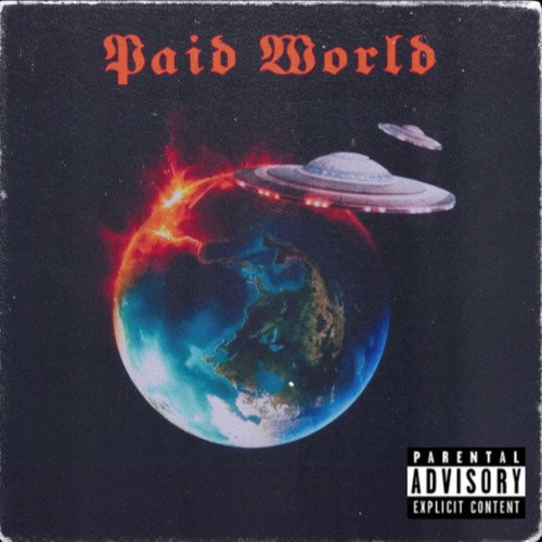 Paid World (Explicit)