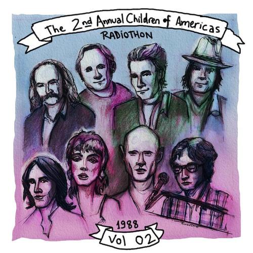 The 2nd Annual Children of the Americas Radiothon, KLSX-FM Broadcast Live From Both The Palace Theater, Hollywood CA & The Lobby Of United Nations Building NY, 12th November 1988 (Remastered) Volume 2