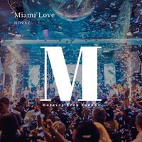 Miami Love House