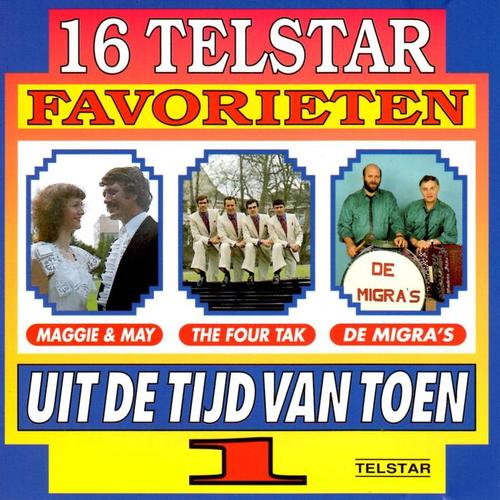 16 Telstar Favorieten uit de Tijd van Toen, Vol. 1