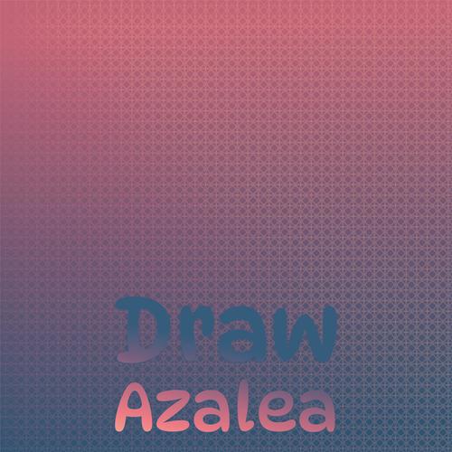 Draw Azalea