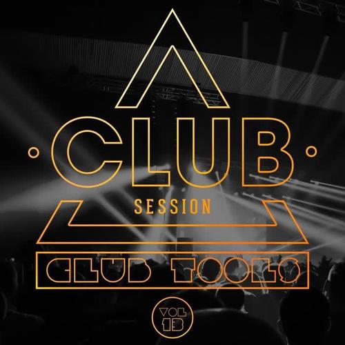 Club Session pres. Club Tools, Vol. 13