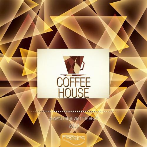 Coffee House (Always Fresh and the Best) , Vol. 3