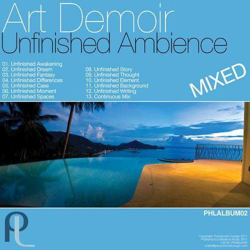 Unfinished Ambience Continuous Album Mix