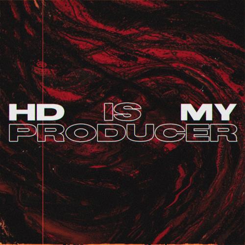 HDISMYPRODUCER (Explicit)