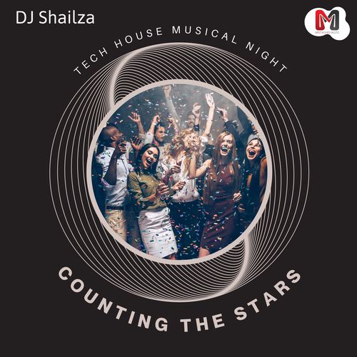 Counting The Stars - Tech House Musical Night