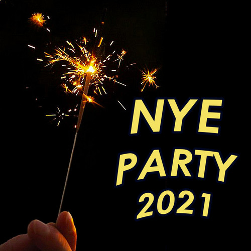 NYE Party 2021 (Explicit)