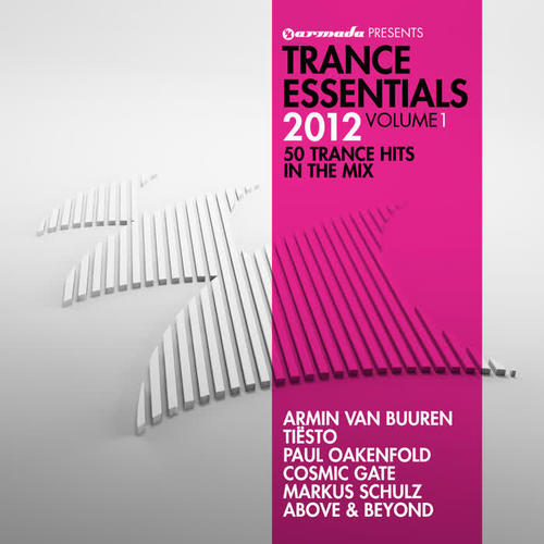 Trance Essentials 2012, Vol. 1 (Mixed Version) [50 Trance Hits In The Mix]