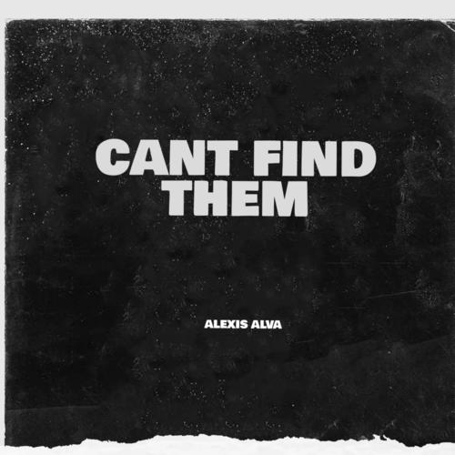 Cant Find Them