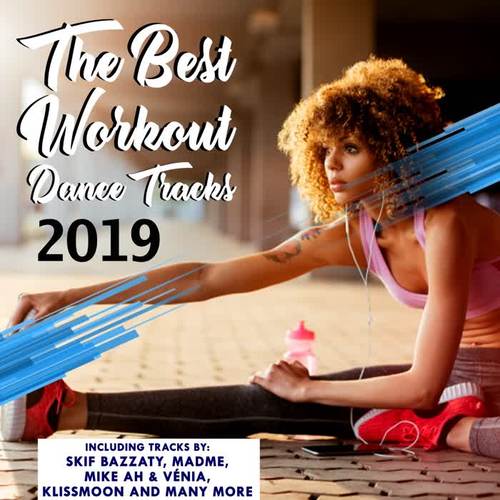 The Best Workout Dance Tracks 2019 (Explicit)