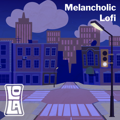 Melancholic Lofi by Lola