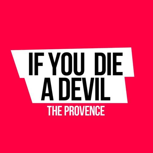 If You Die A Devil