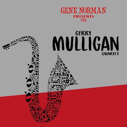 Gene Norman Presents the Gerry Mulligan Quartet