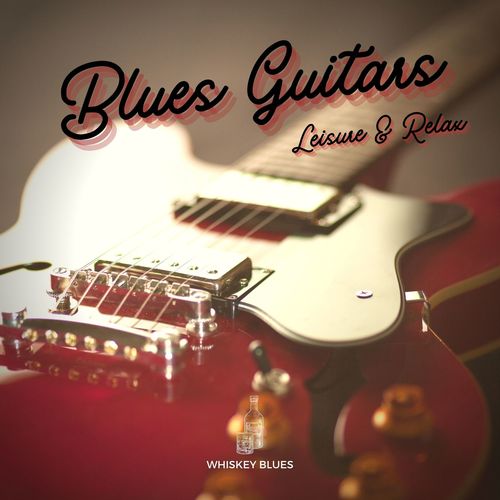 Leisure & Relax Blues Guitars