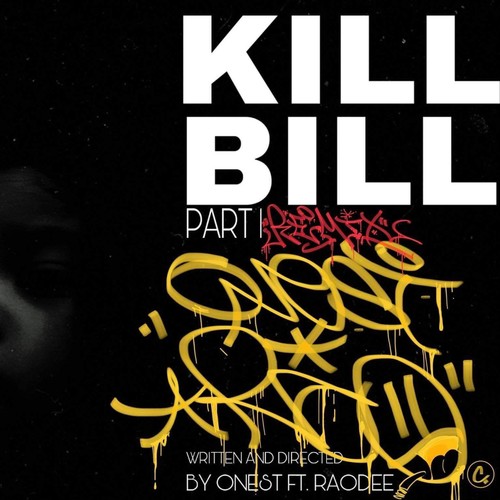 Kill Bill, Pt. 1 (feat. Raodee) [Explicit]