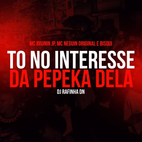 To no interesse da pepeka dela (Explicit)