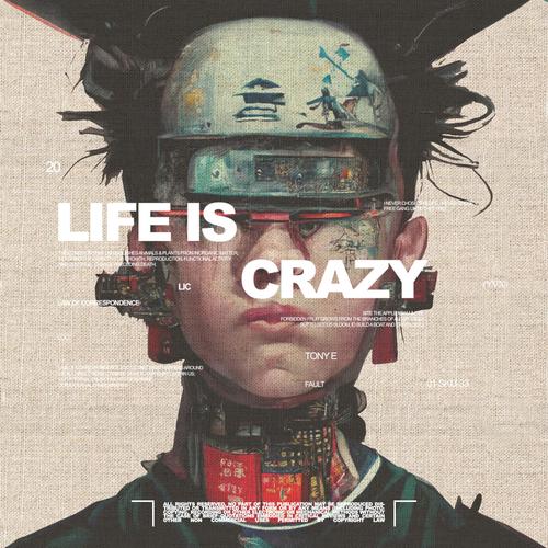 LIFE IS CRAZY (Explicit)