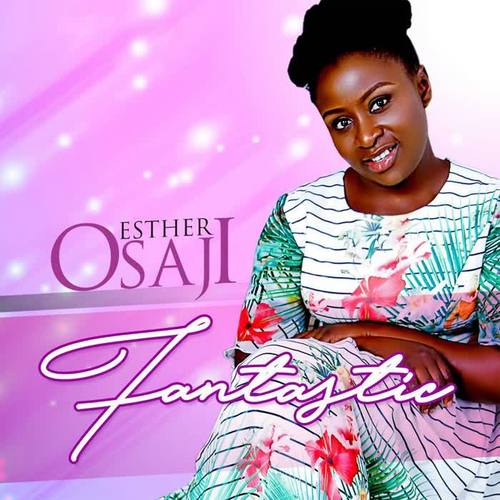 Esther Osaji - Fantastic