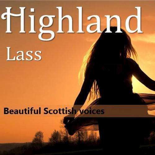 Highland Lass: Beautiful Scottish Voices