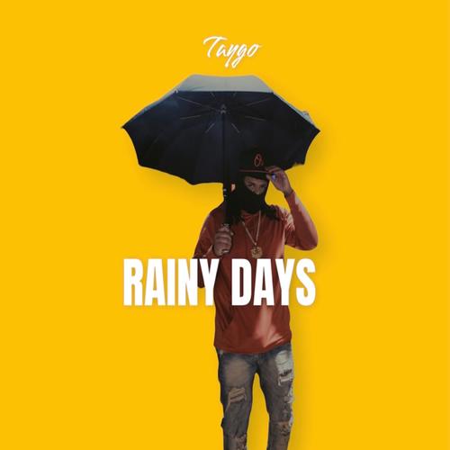 Rainy Days (Explicit)