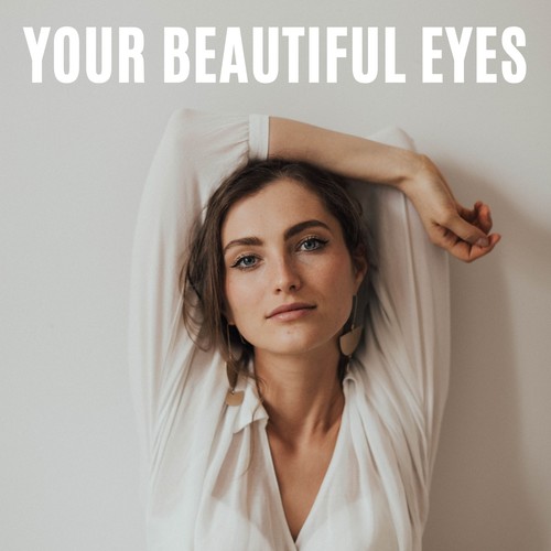 Your Beautiful Eyes