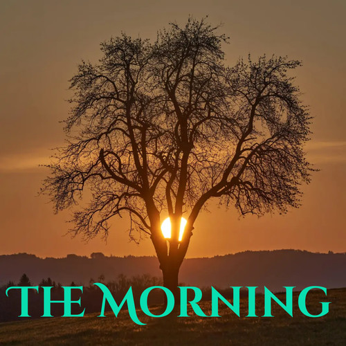 The Morning (Sped Up)