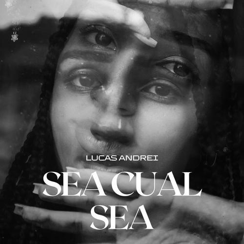 Sea Cual Sea