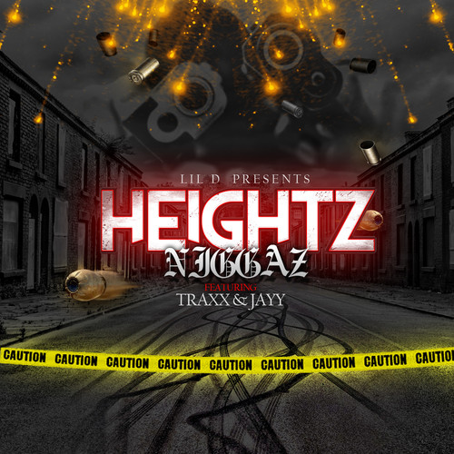 Heightz Niggaz (feat. Traxx & Jayy) [Explicit]