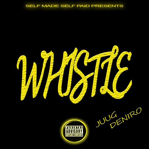 Whistle (Freestyle) [Explicit]