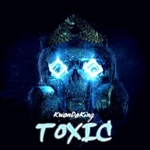 TOXIC (Explicit)