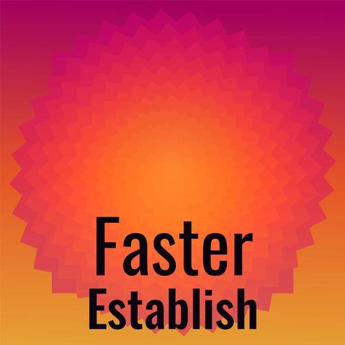 Faster Establish