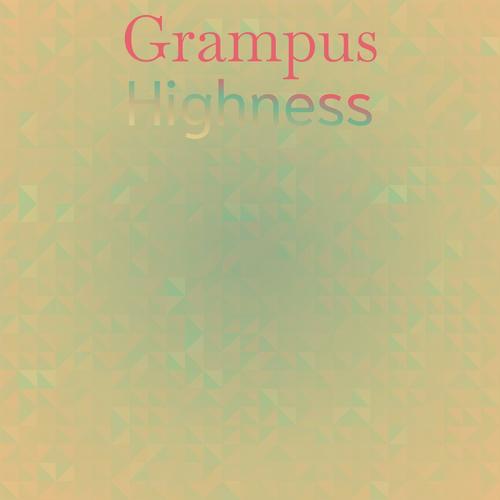 Grampus Highness